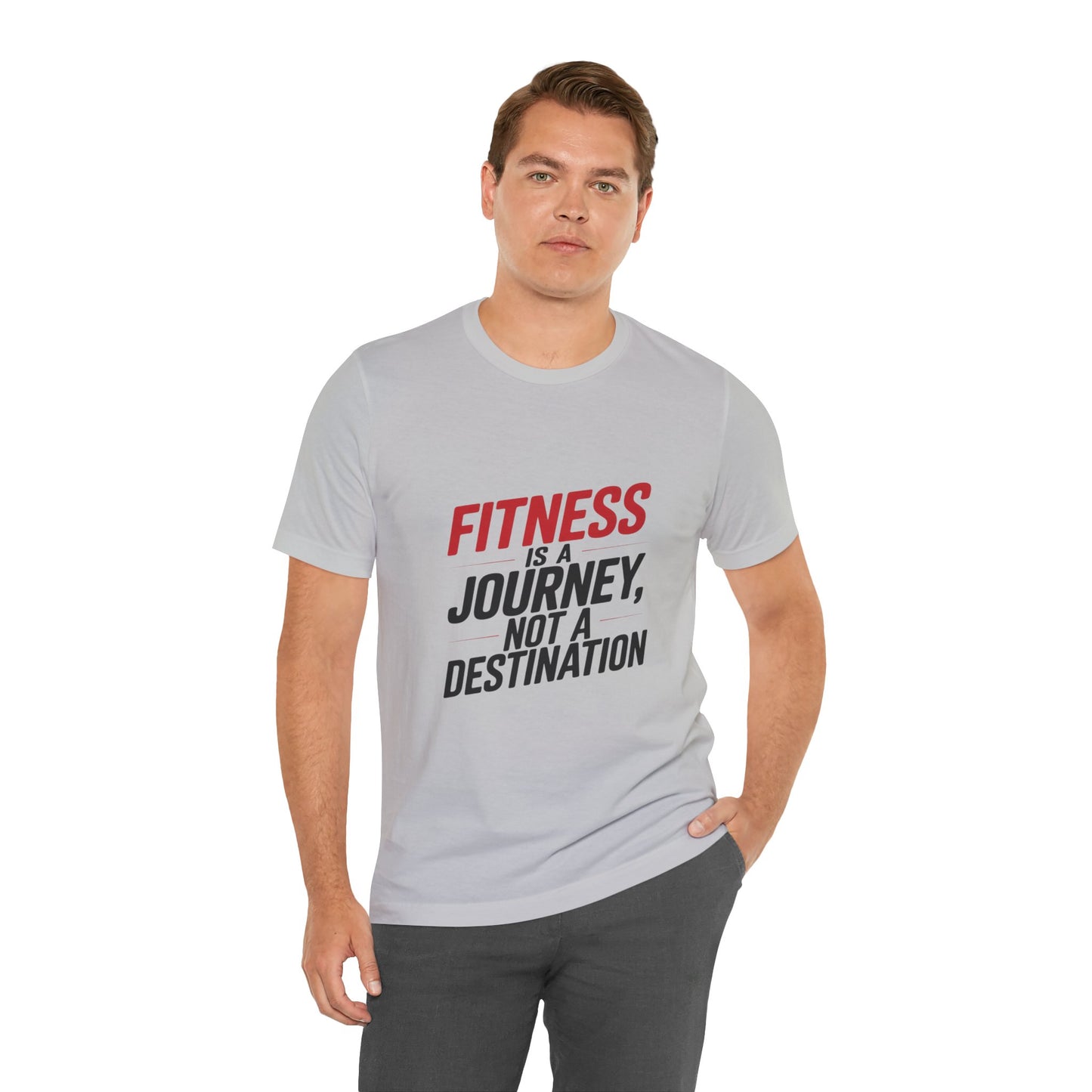 "Fitness Is A Journey, Not A Destination"