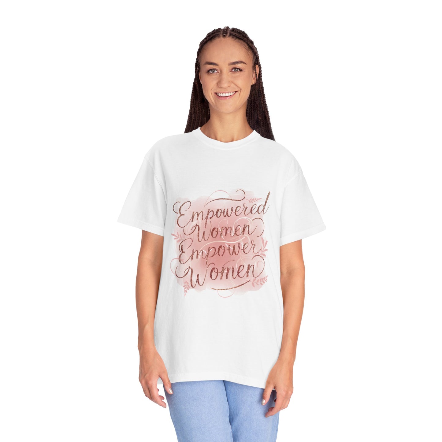 "Empowered Women Empower Women"