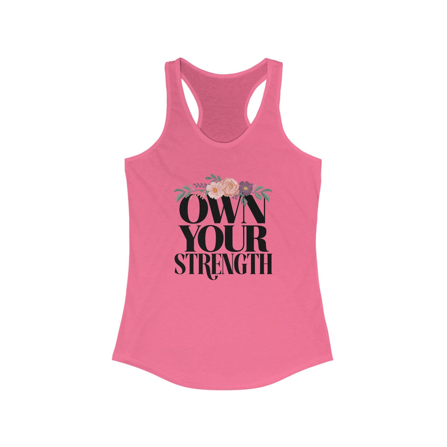 "Own Your Strength"