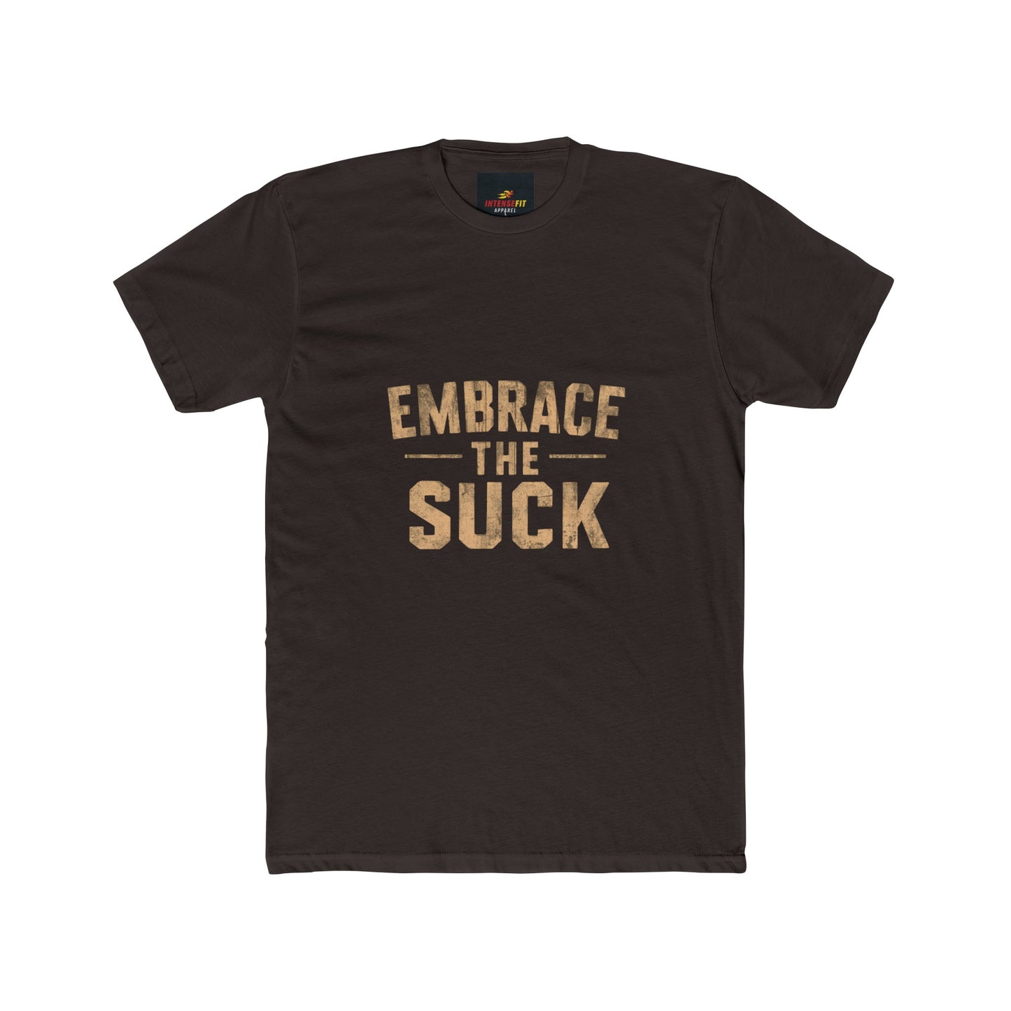 "Embrace The Suck"