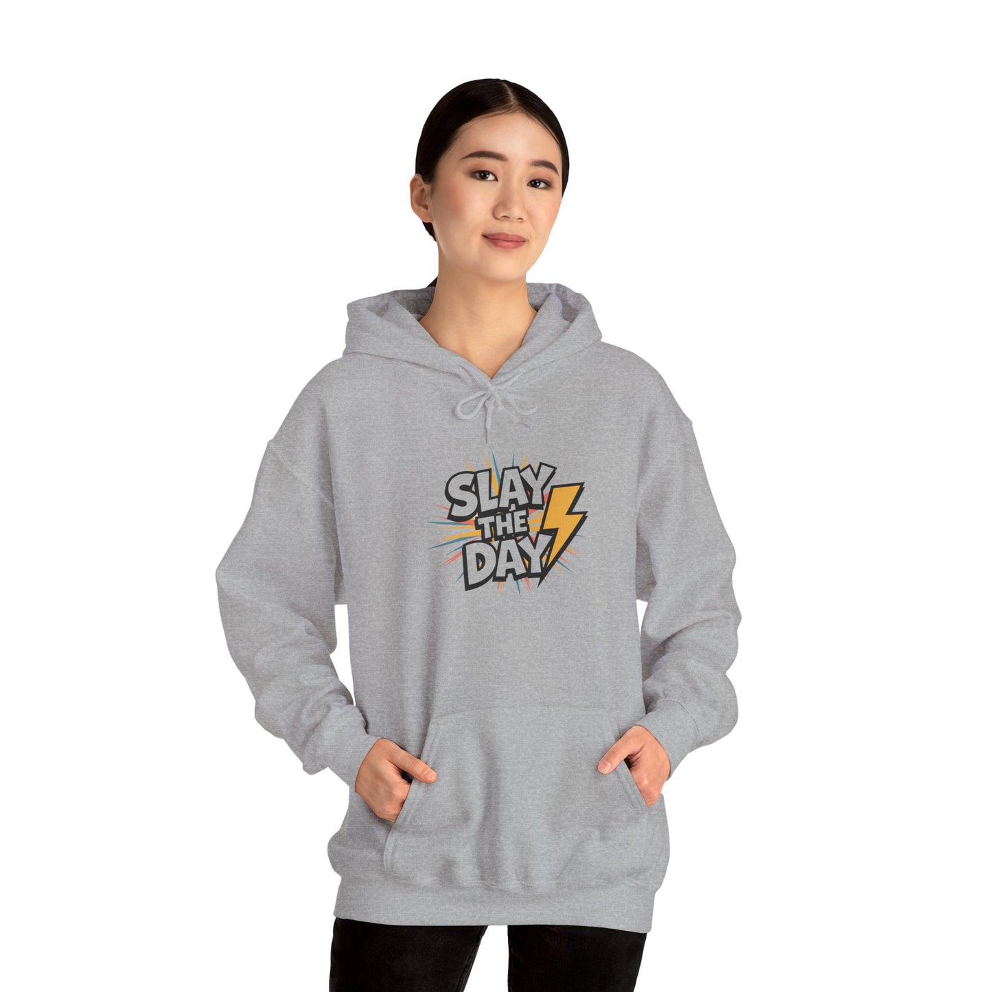 "Slay the Day"