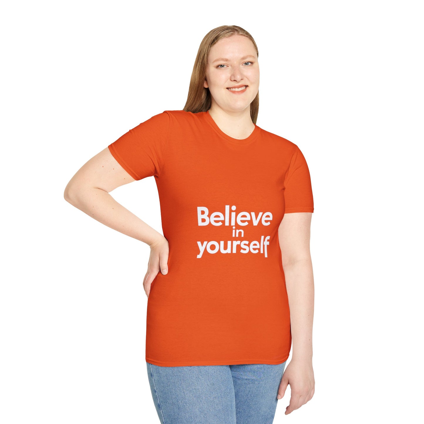 "Believe in Yourself"