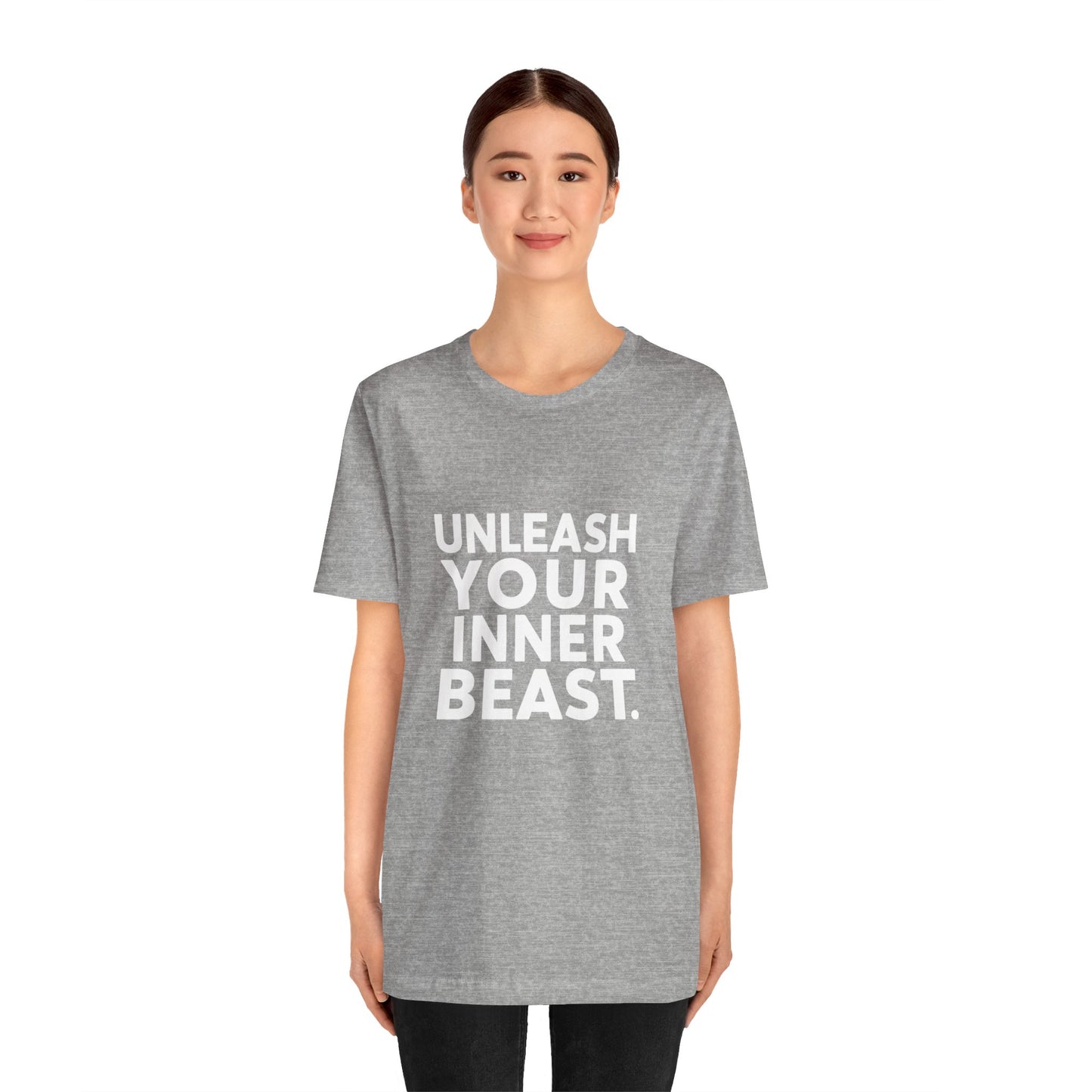 "Unleash Your Inner Beast"
