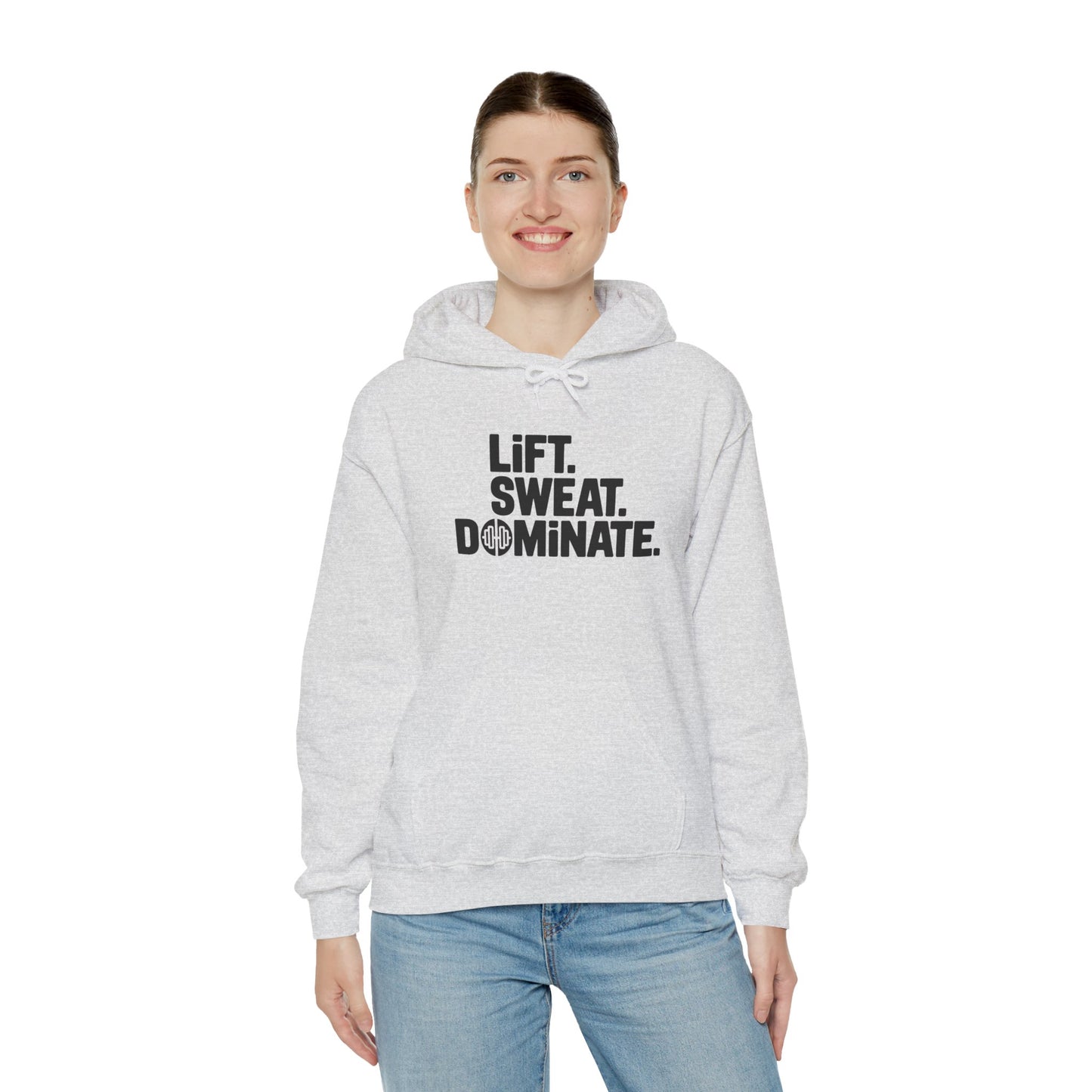"Lift. Sweat. Dominate."