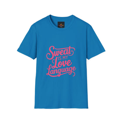 "Sweat Is My Love Language"