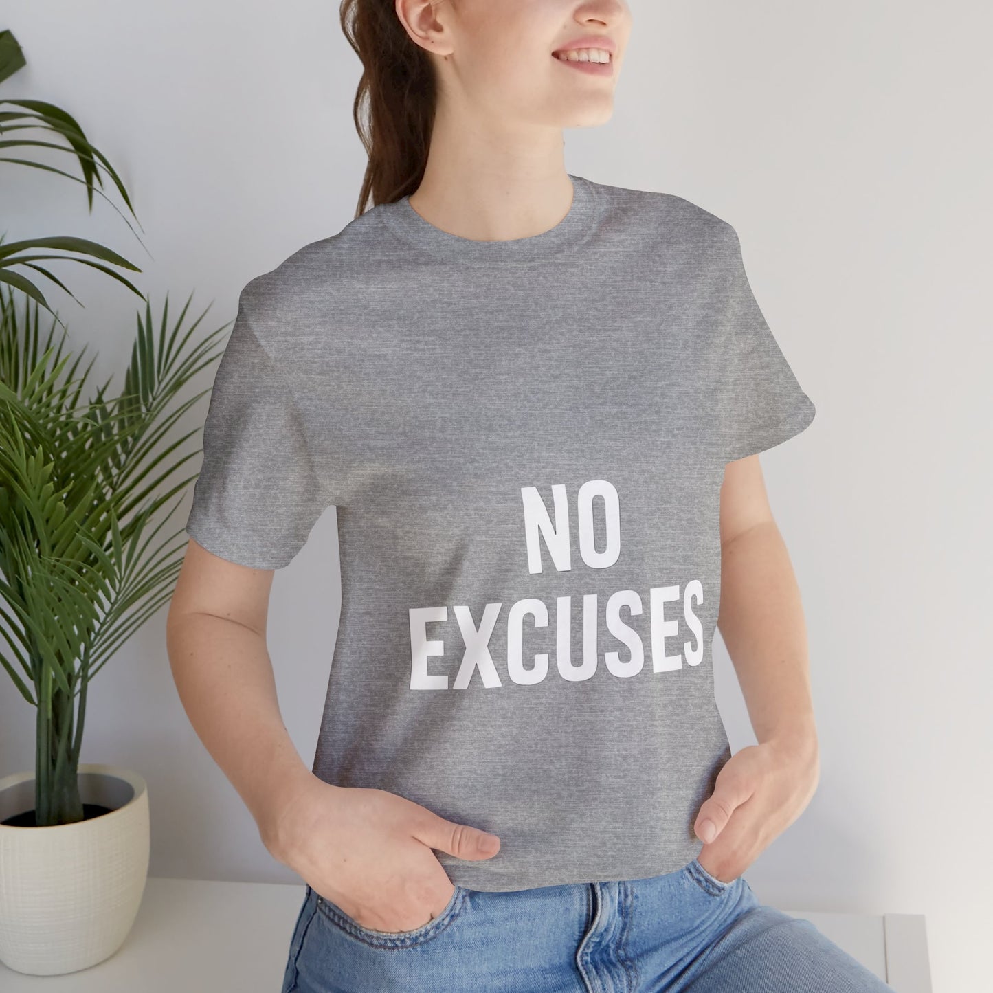 "No Excuses"