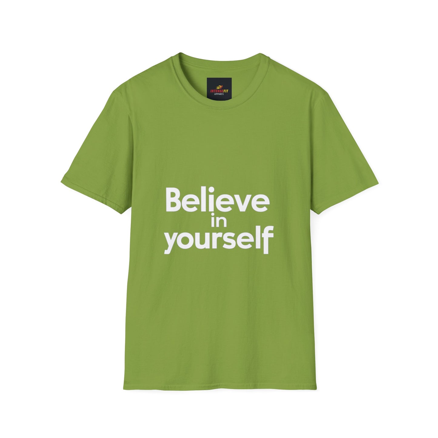 "Believe in Yourself"