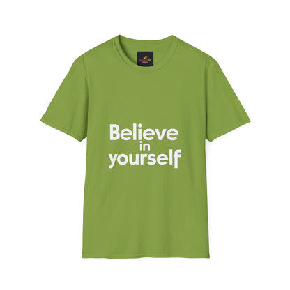 "Believe in Yourself"