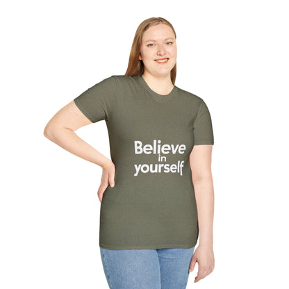 "Believe in Yourself"