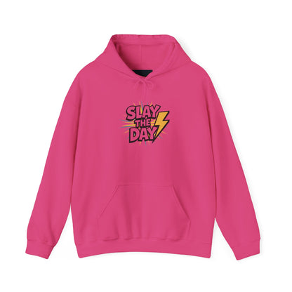 "Slay the Day"