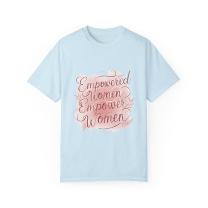 "Empowered Women Empower Women"