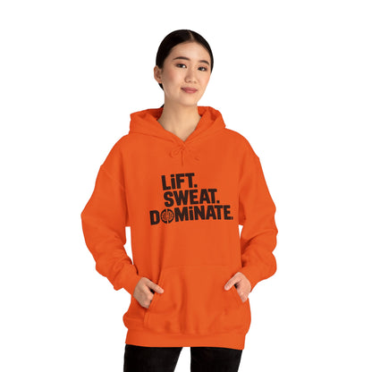 "Lift. Sweat. Dominate."