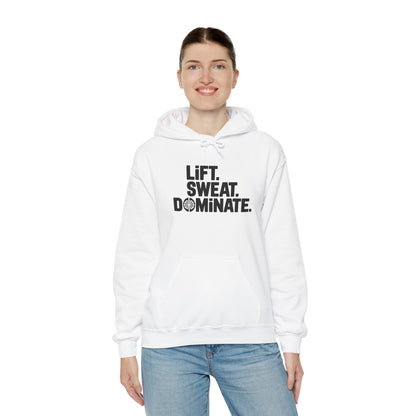 "Lift. Sweat. Dominate."