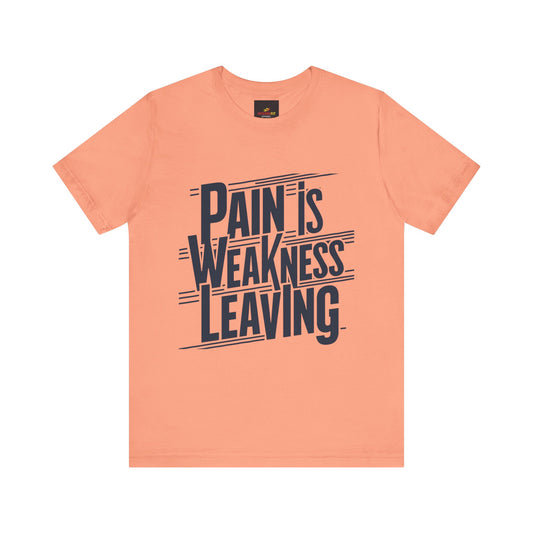 "Pain is Weakness Leaving"