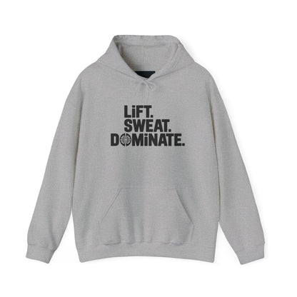 "Lift. Sweat. Dominate."