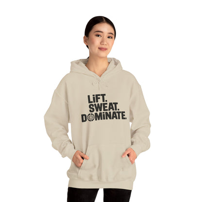 "Lift. Sweat. Dominate."