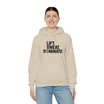 "Lift. Sweat. Dominate."