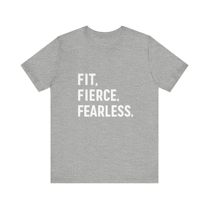 "Fit. Fierce. Fearless."