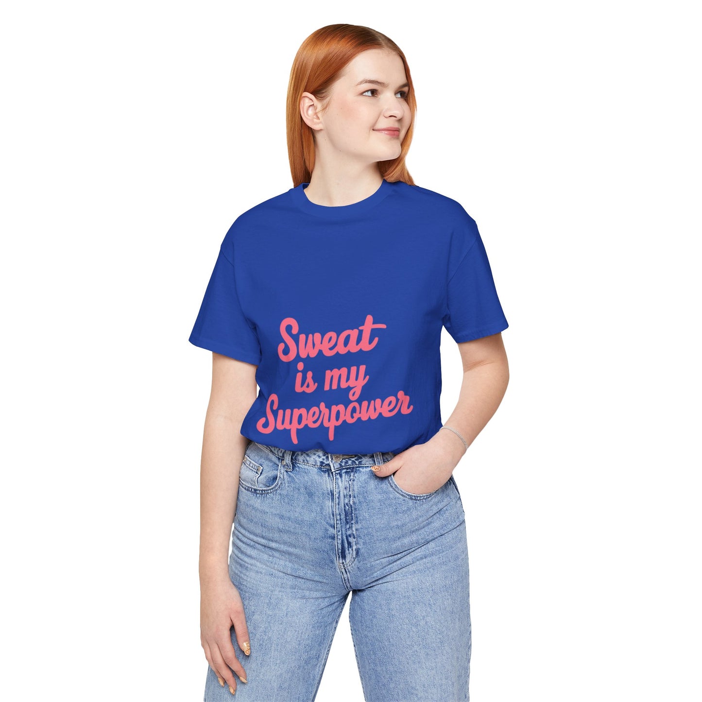 "Sweat Is My Superpower"