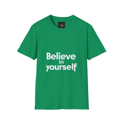 "Believe in Yourself"