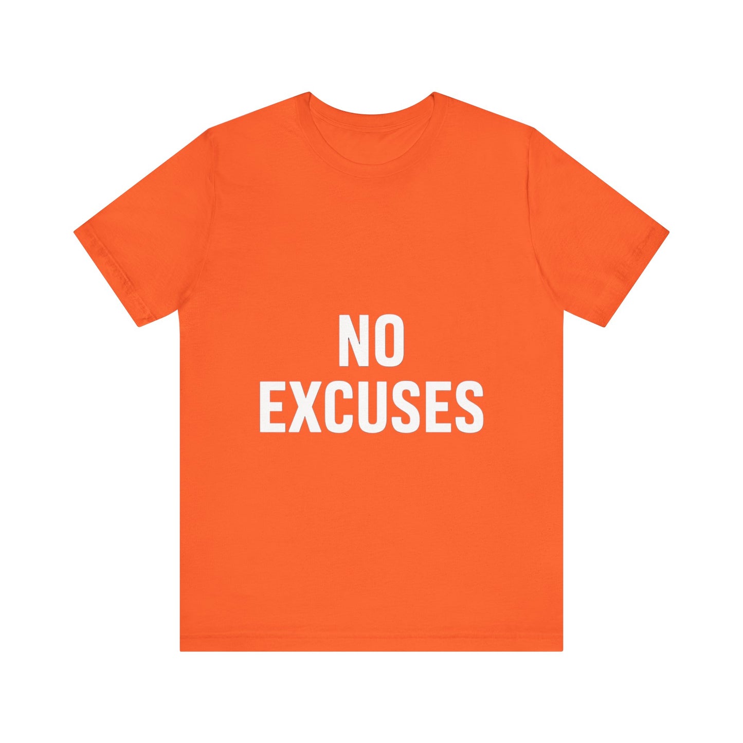 "No Excuses"