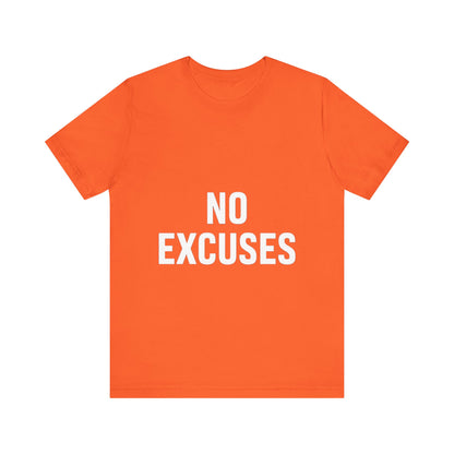 "No Excuses"