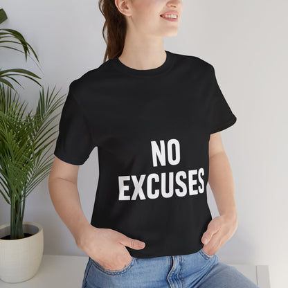 "No Excuses"