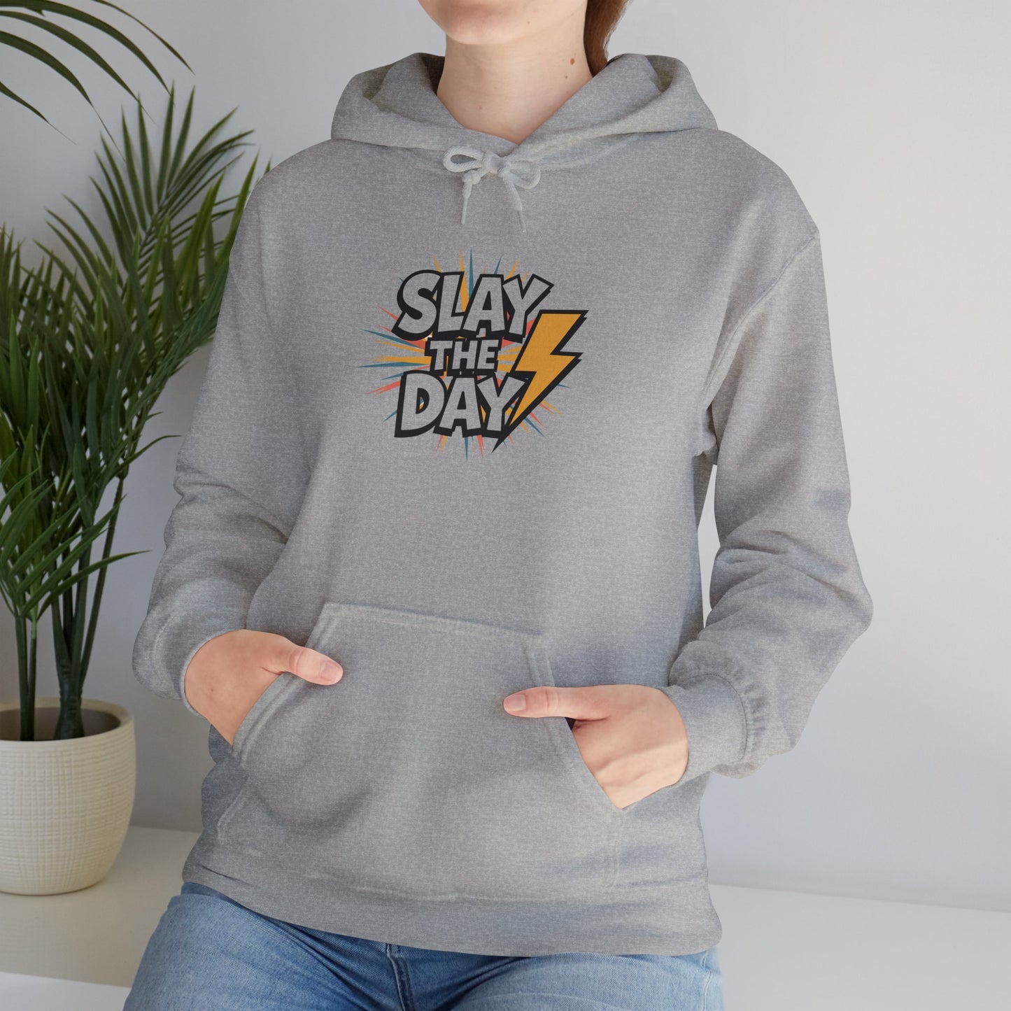 "Slay the Day"