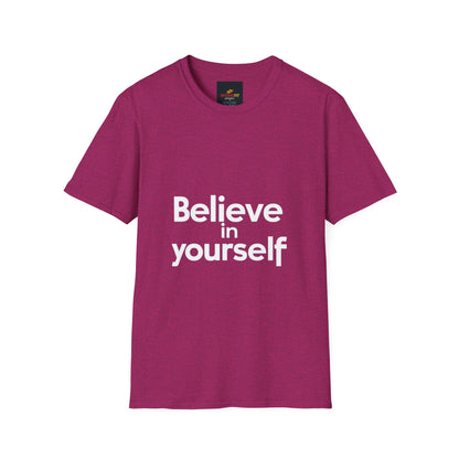 "Believe in Yourself"
