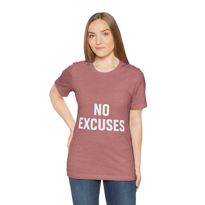 "No Excuses"