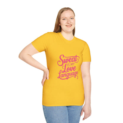 "Sweat Is My Love Language"