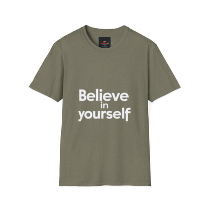 "Believe in Yourself"