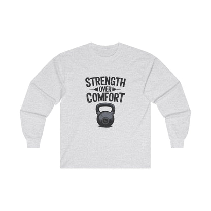 "Strength Over Comfort"