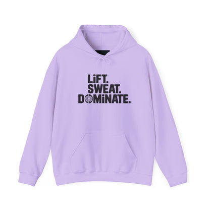 "Lift. Sweat. Dominate."