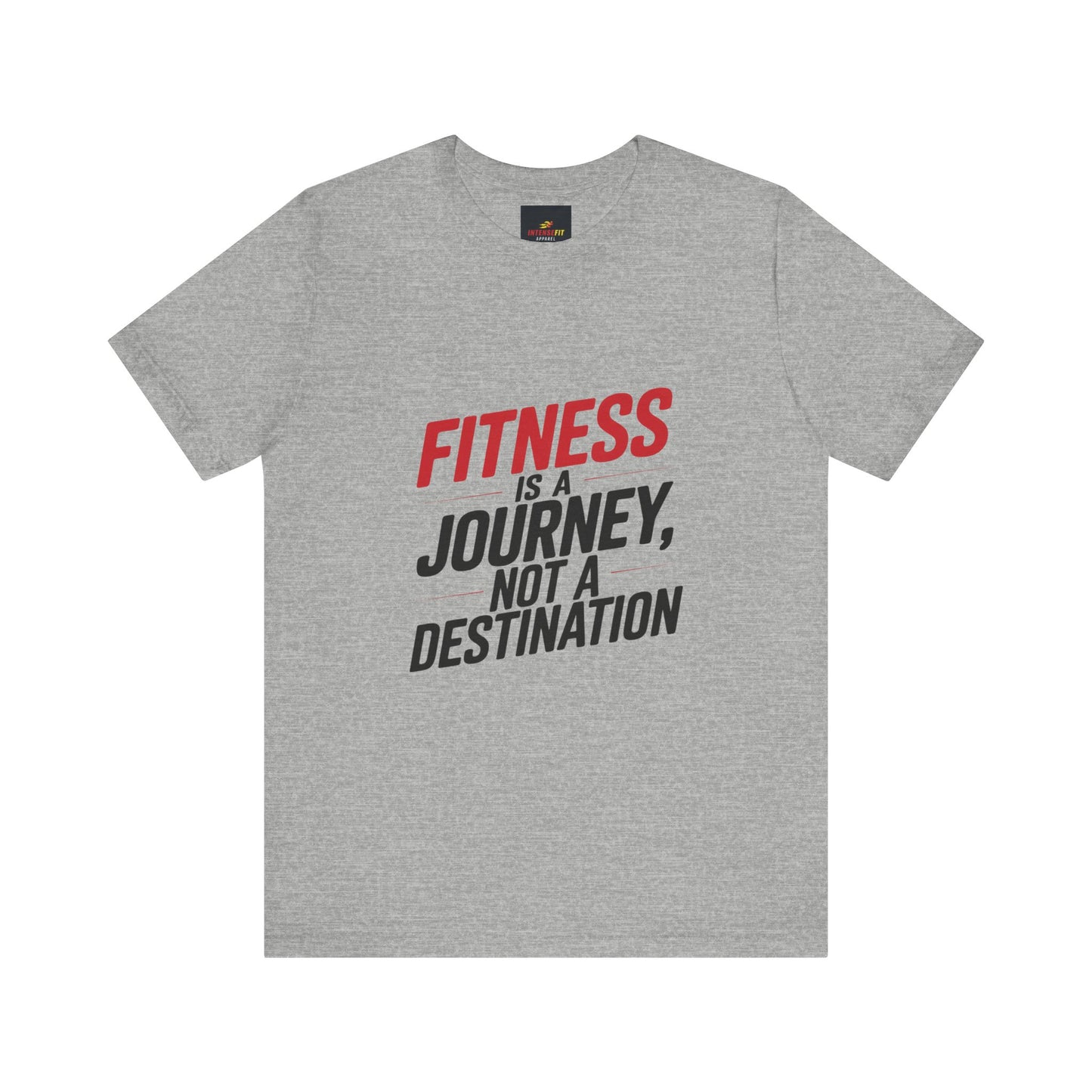"Fitness Is a Journey, Not a Destination"