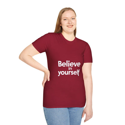 "Believe in Yourself"