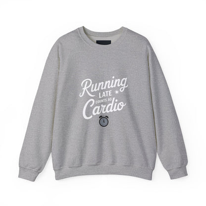 "Running Late Counts As Cardio"