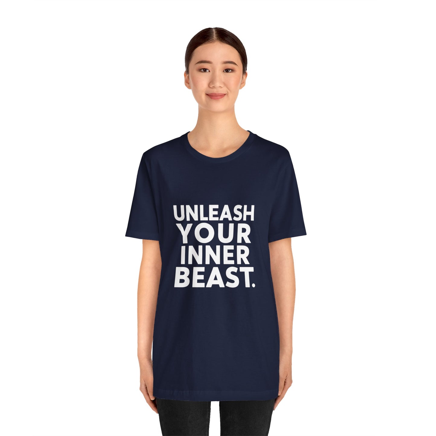 "Unleash Your Inner Beast"