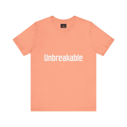 "Unbreakable"