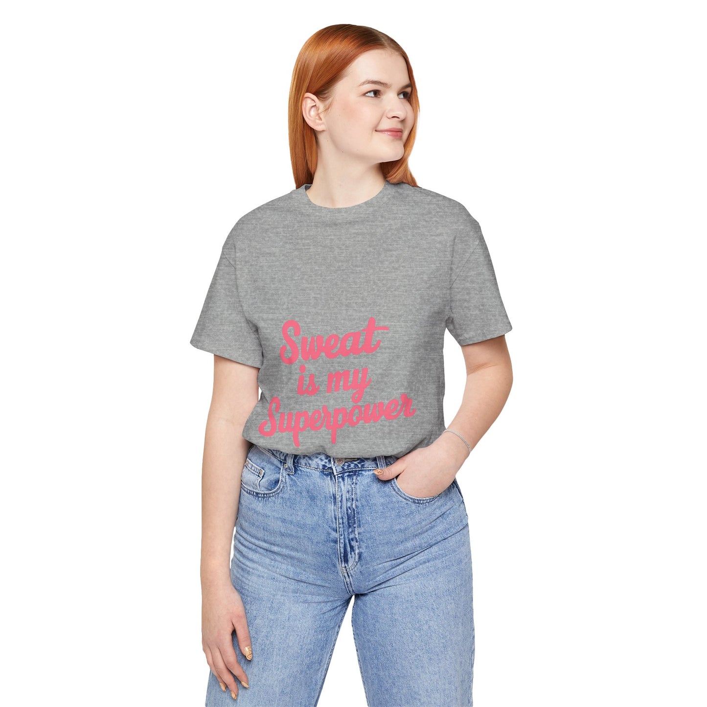 "Sweat Is My Superpower"