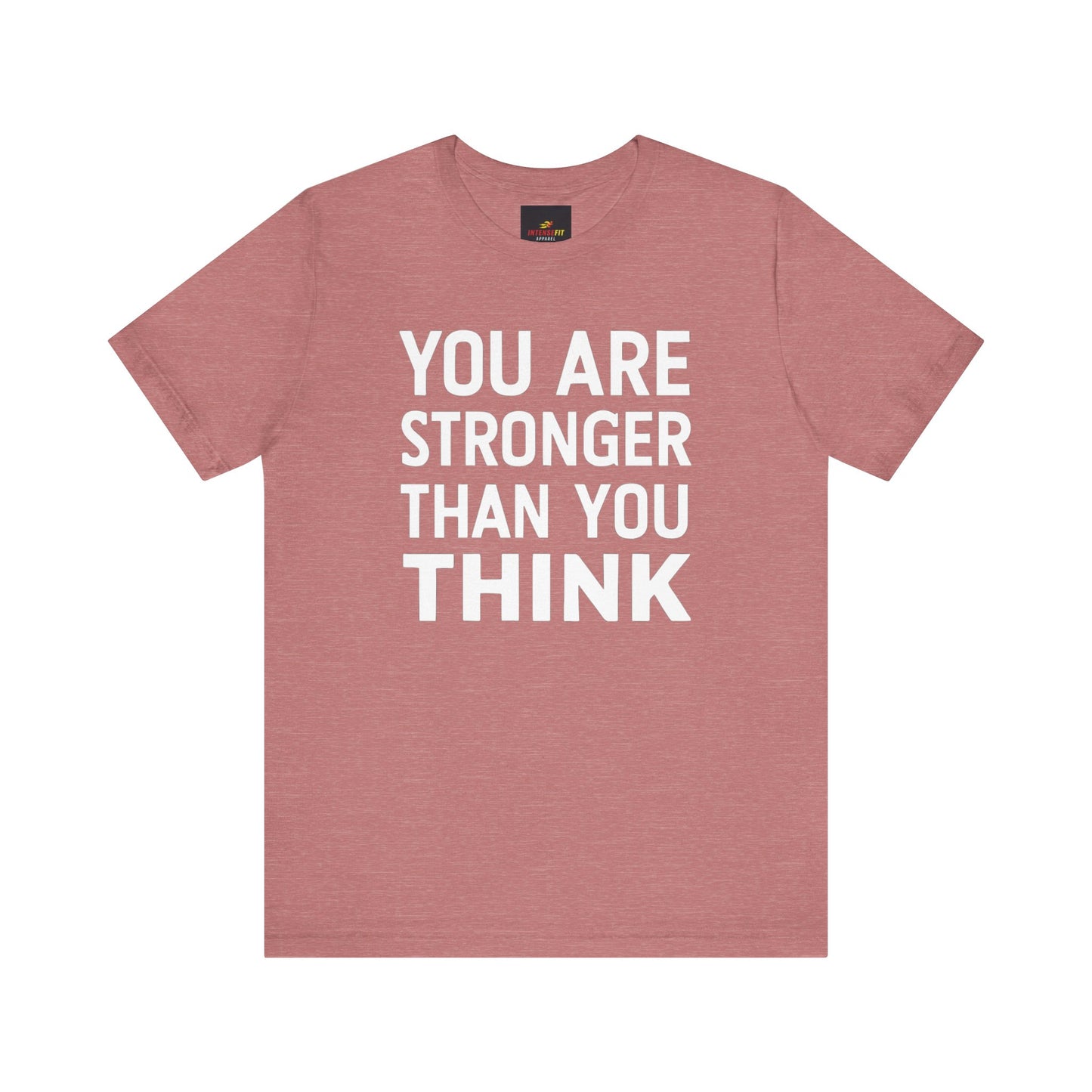 "You Are Stronger Than You Think"
