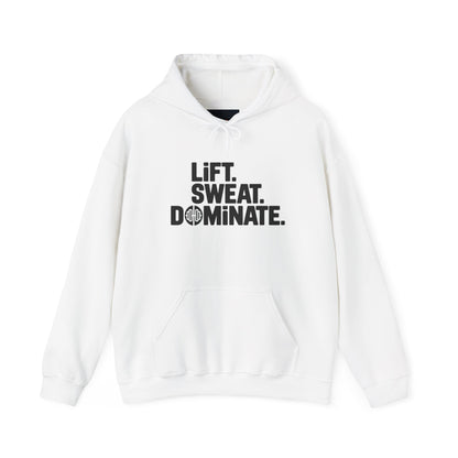 "Lift. Sweat. Dominate."