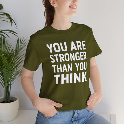 "You Are Stronger Than You Think"