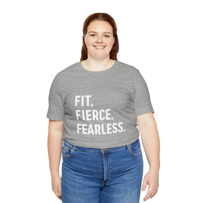"Fit. Fierce. Fearless."