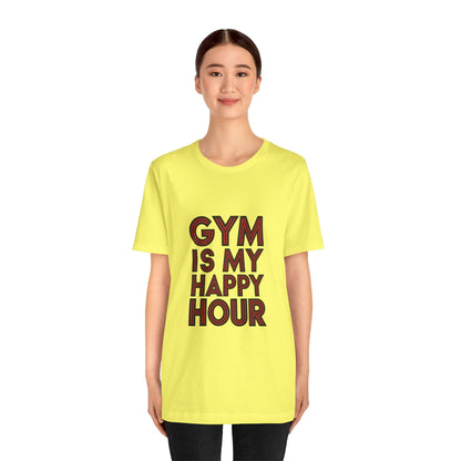 "Gym is my Happy Hour"