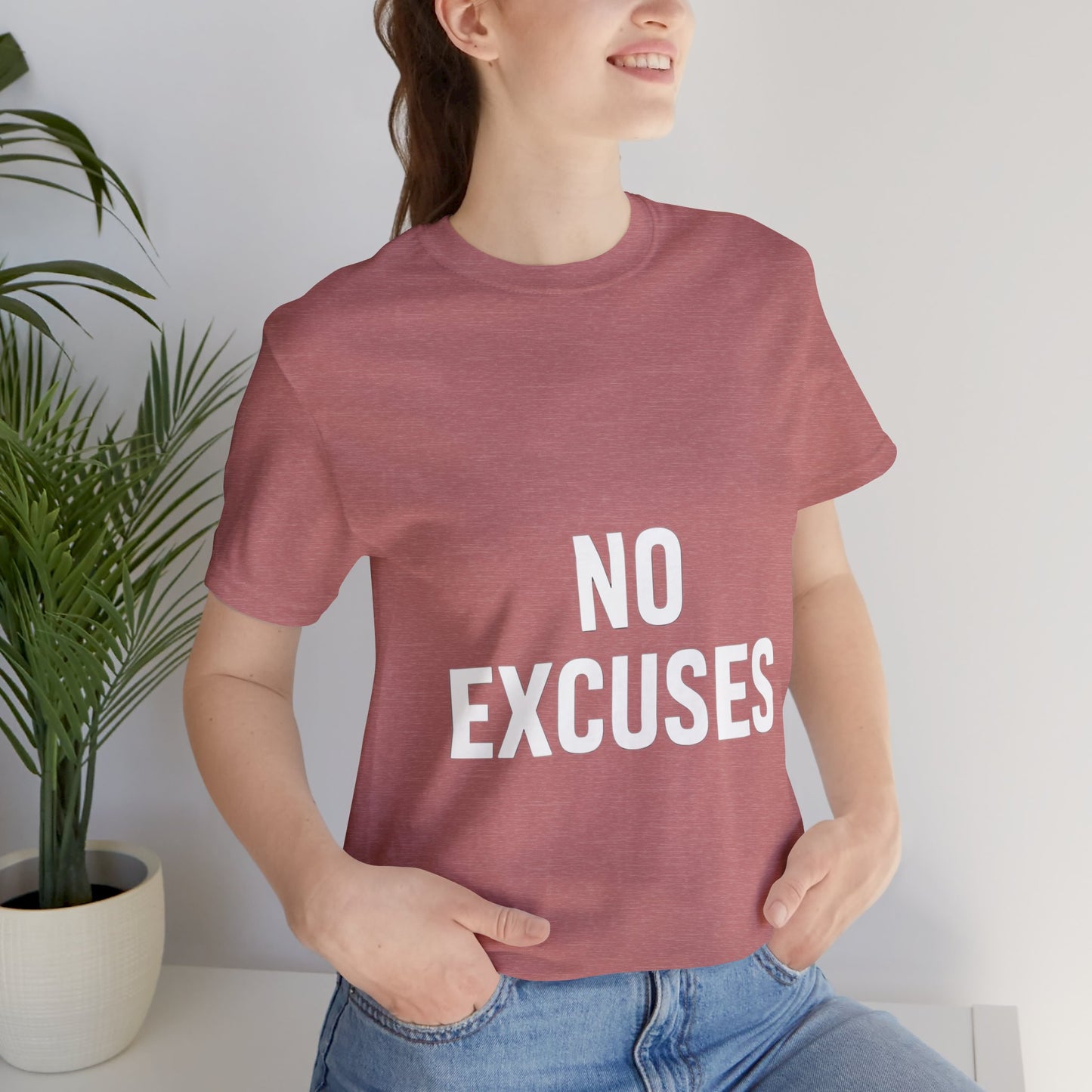 "No Excuses"