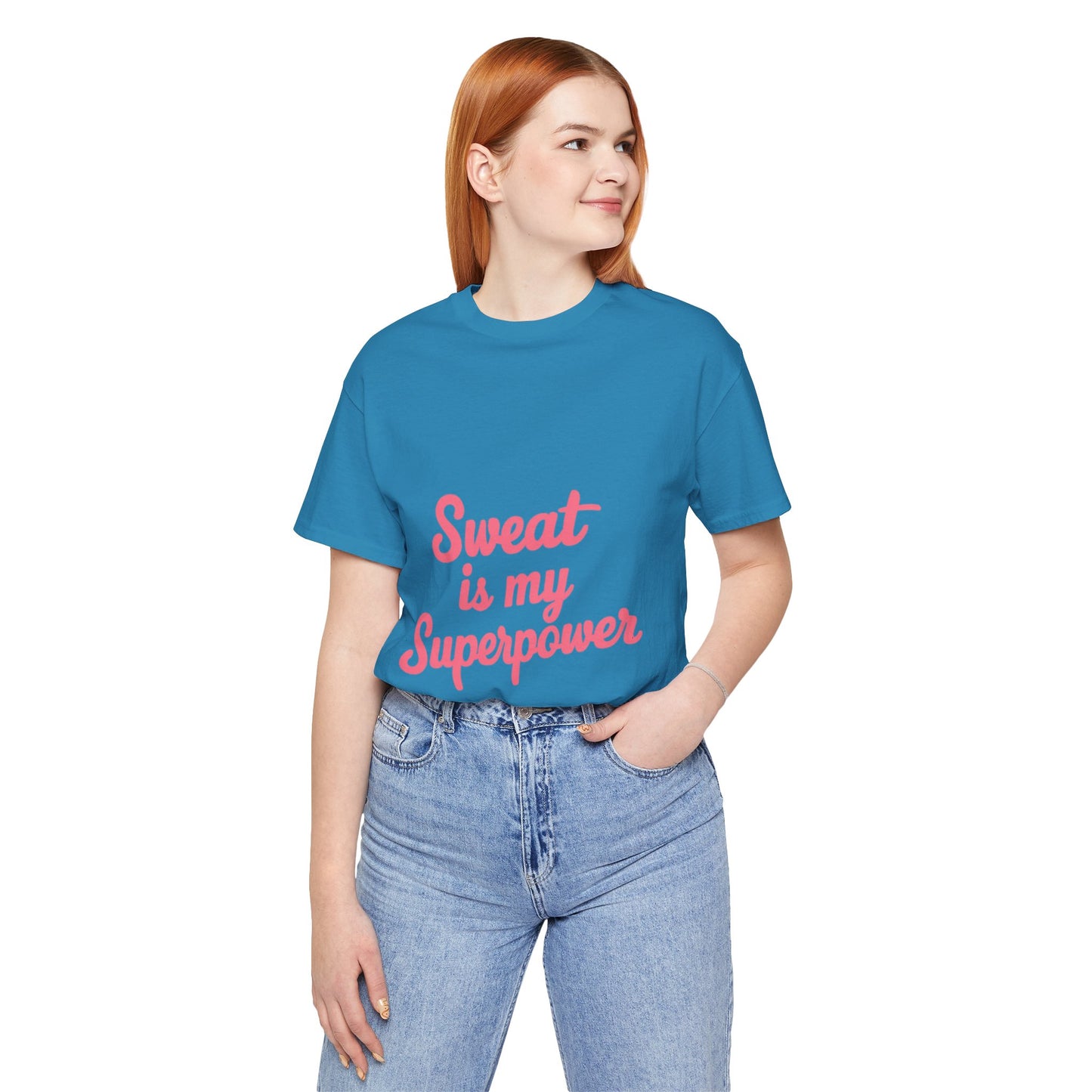 "Sweat Is My Superpower"
