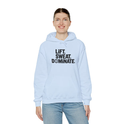 "Lift. Sweat. Dominate."