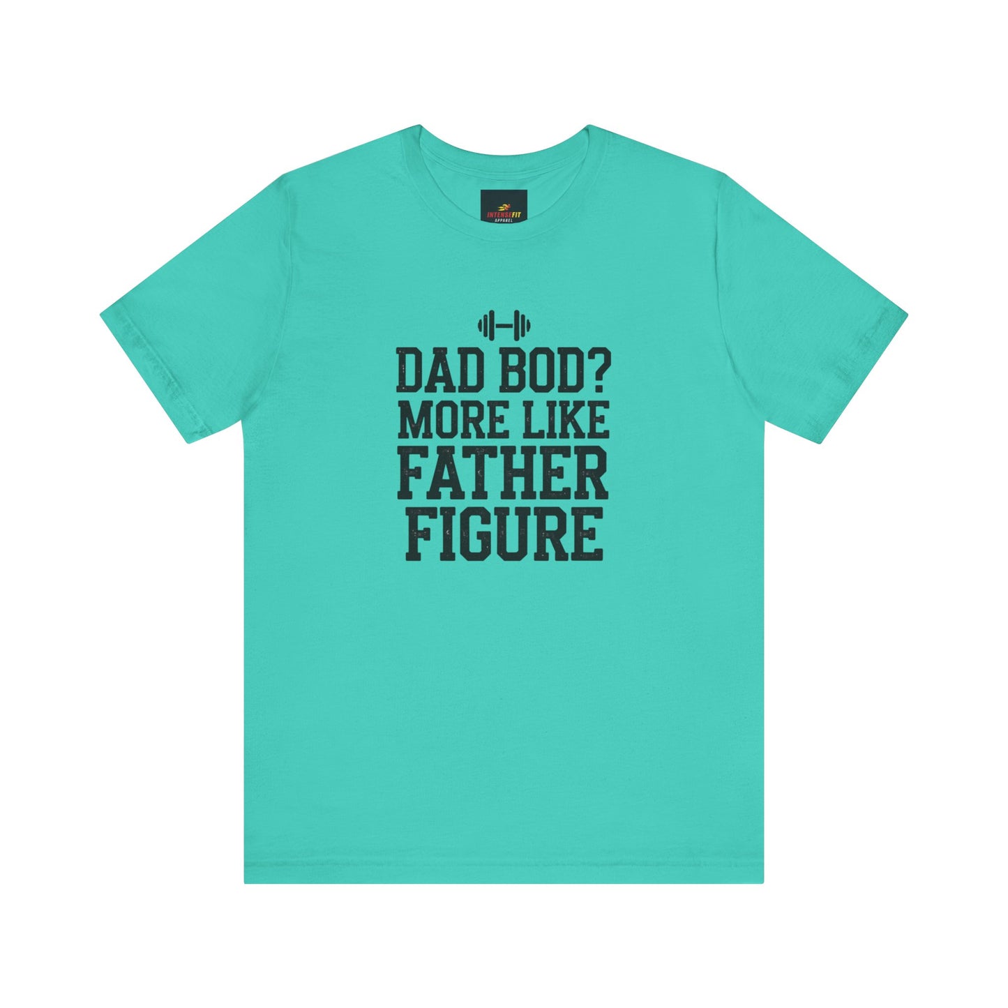 "Dad Bod? More Like Father Figure"