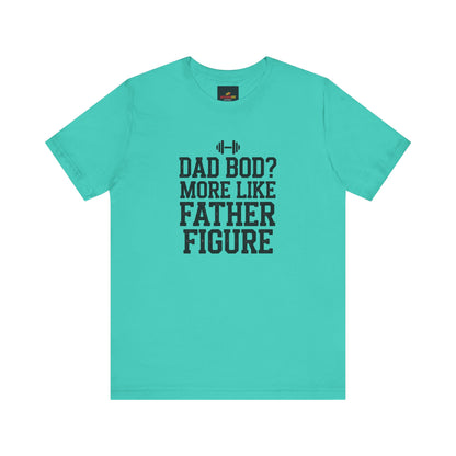 "Dad Bod? More Like Father Figure"
